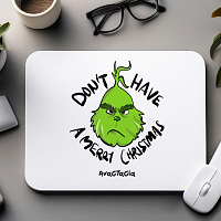 Don't have a merry christmas  - Mousepad